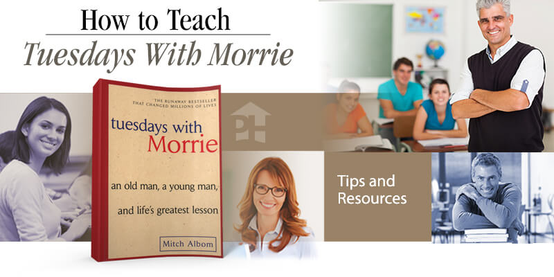 How to Teach Tuesdays with Morrie